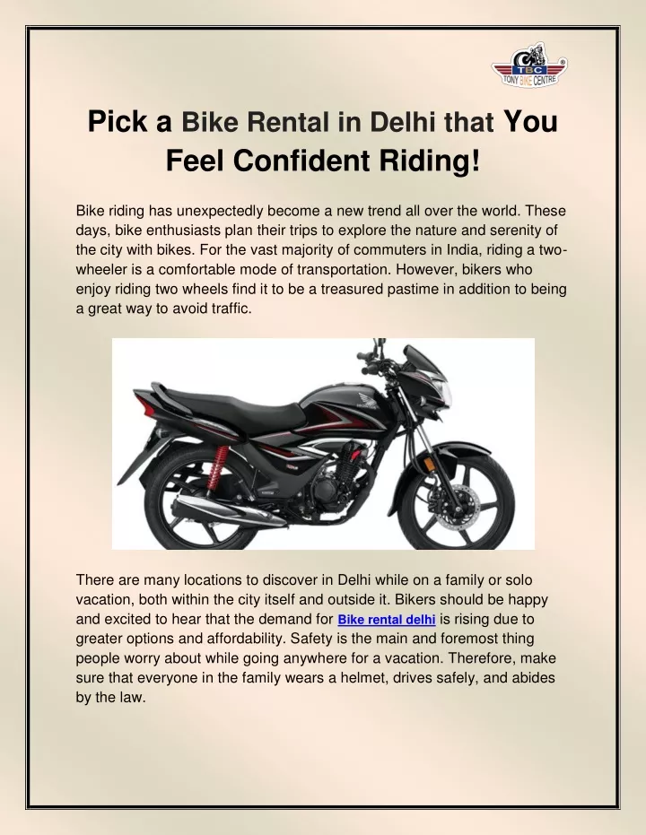 pick a bike rental in delhi that you feel