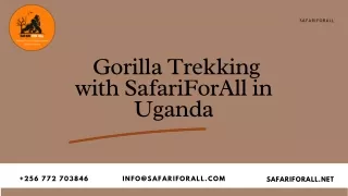 Gorilla Trekking with SafariForAll in Uganda