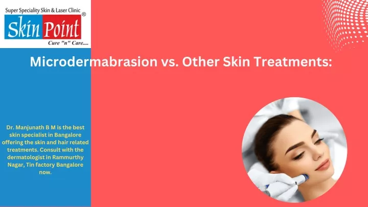 microdermabrasion vs other skin treatments