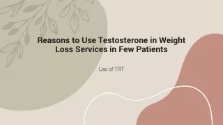 Reasons to Use Testosterone in Weight Loss Services