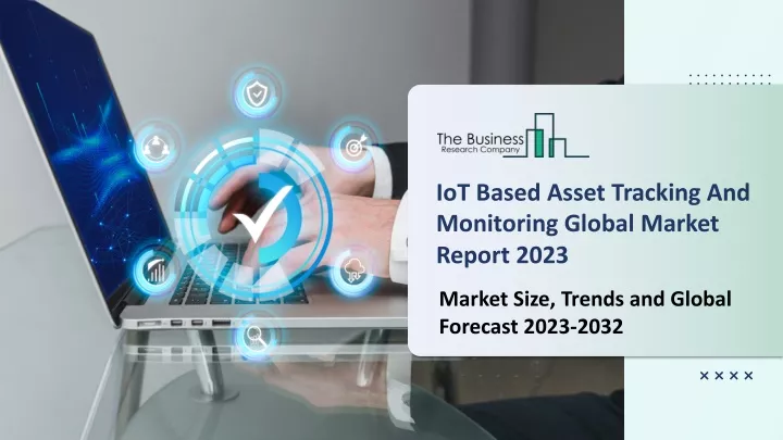 iot based asset tracking and monitoring global