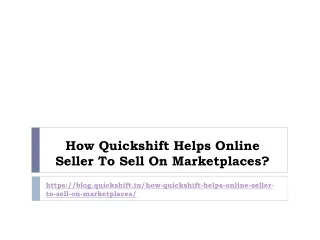 how quickshift helps online seller to sell on marketplaces