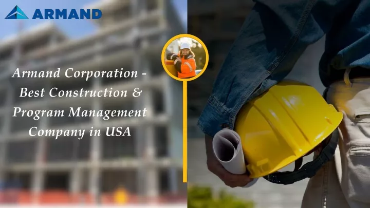 armand corporation best construction program