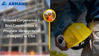 Armand Corporation - Best Construction & Program Management Company in USA