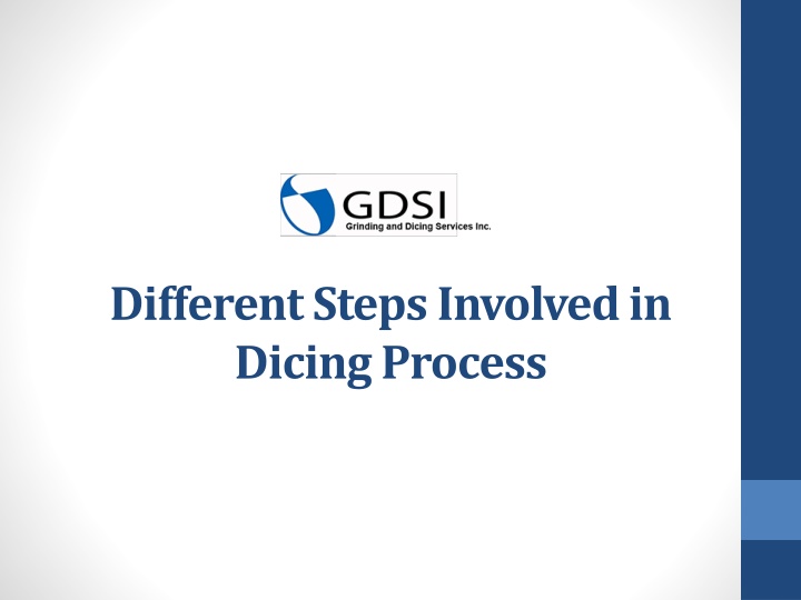 different steps involved in dicing process