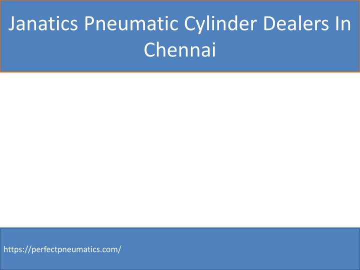 janatics pneumatic cylinder dealers in chennai