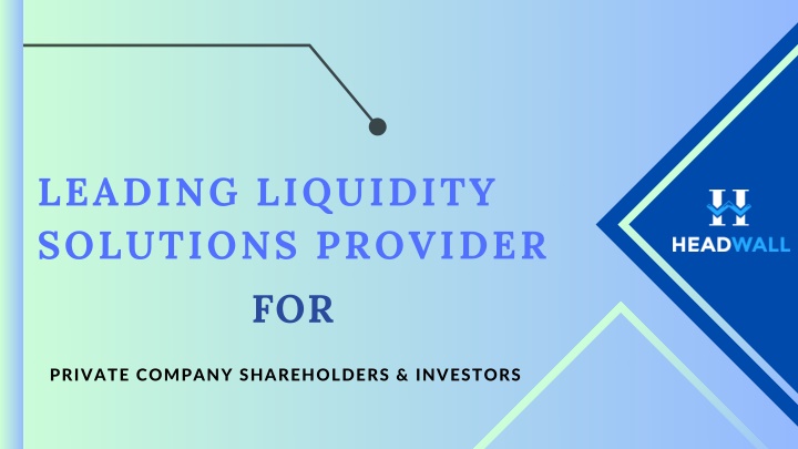 leading liquidity solutions provider for