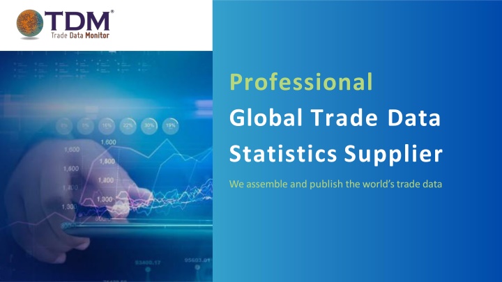 professional global trade data statistics supplier