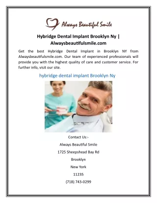 Hybridge Dental Implant Brooklyn Ny Alwaysbeautifulsmile.com