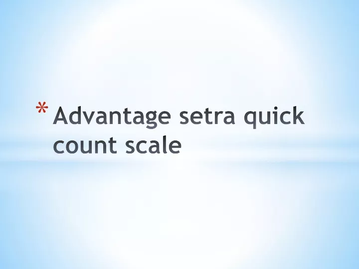 a dvantage setra quick count scale