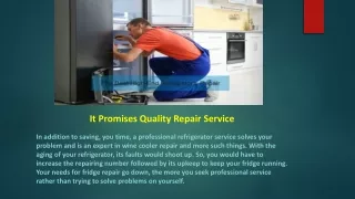 It Promises Quality Repair Service