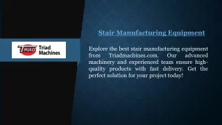 Stair Manufacturing Equipment  Triadmachines.com