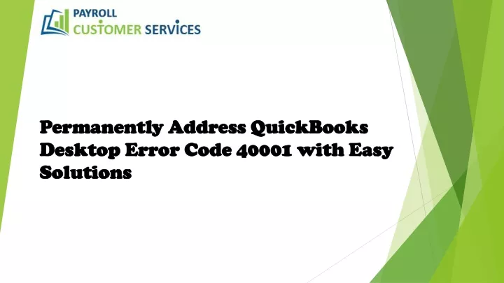 permanently address quickbooks desktop error code 40001 with easy solutions