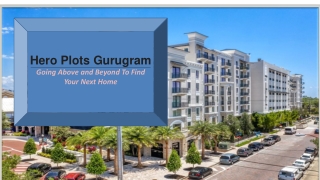 Hero Plots Gurugram | Perfect Opportunity for buyers at reasonable price