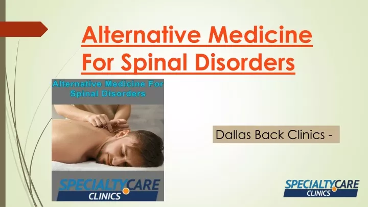 alternative medicine for spinal disorders