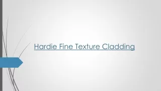 Give Modern Design for Your Walls with Hardie Fine Texture Cladding