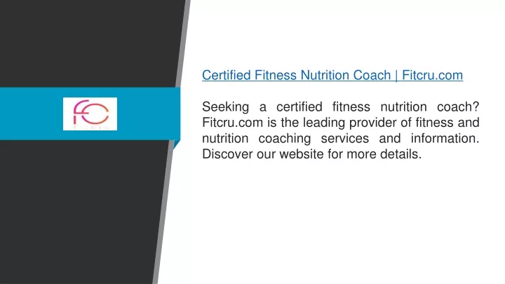 PPT - Certified Fitness Nutrition Coach Fitcru.com PowerPoint ...