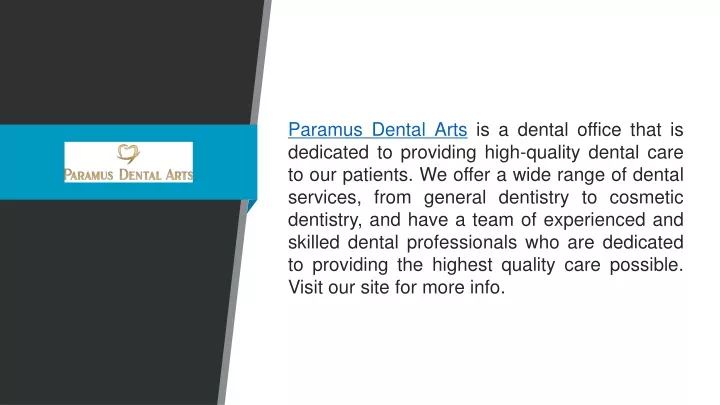 paramus dental arts is a dental office that