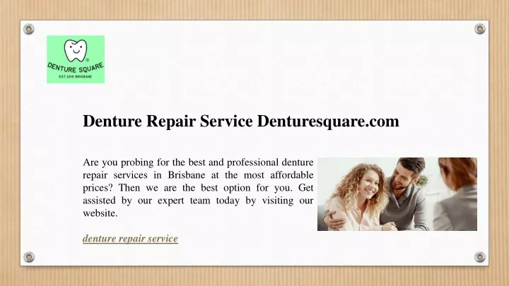 denture repair service denturesquare com