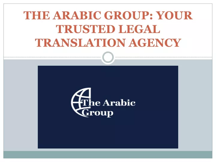 the arabic group your trusted legal translation agency