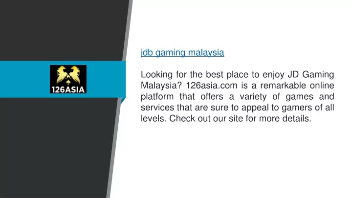 jdb gaming malaysia looking for the best place