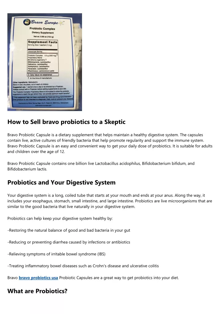 how to sell bravo probiotics to a skeptic