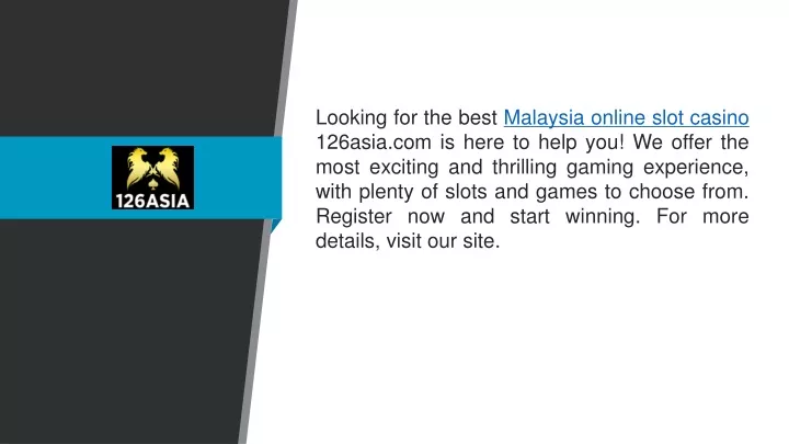 looking for the best malaysia online slot casino