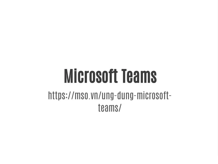 microsoft teams https mso vn ung dung microsoft