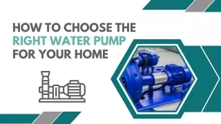 how to choose the right water pump for your home