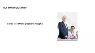 Corporate Photographer Shanghai