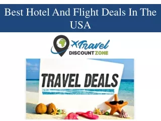 Best Hotel And Flight Deals In The USA