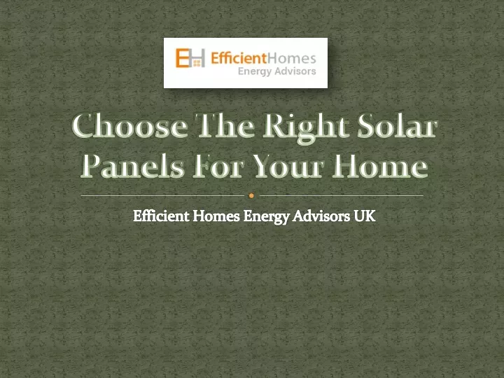 choose the right solar panels for your home