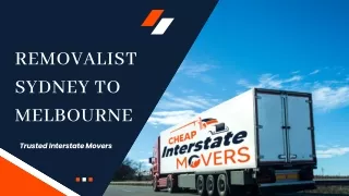 Removalist Sydney to Melbourne | Sydney to Melbourne Movers | Interstate Movers