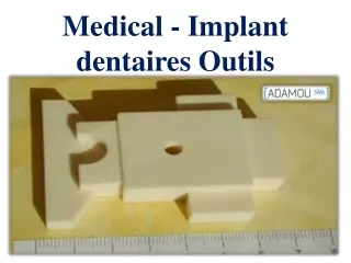 Medical - Implant dentaires Outils