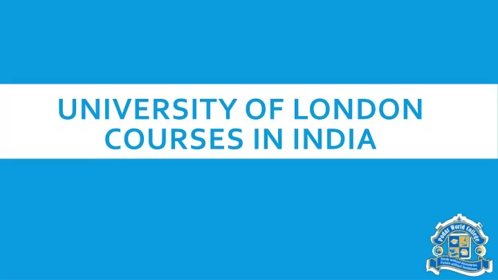 university of london courses in india