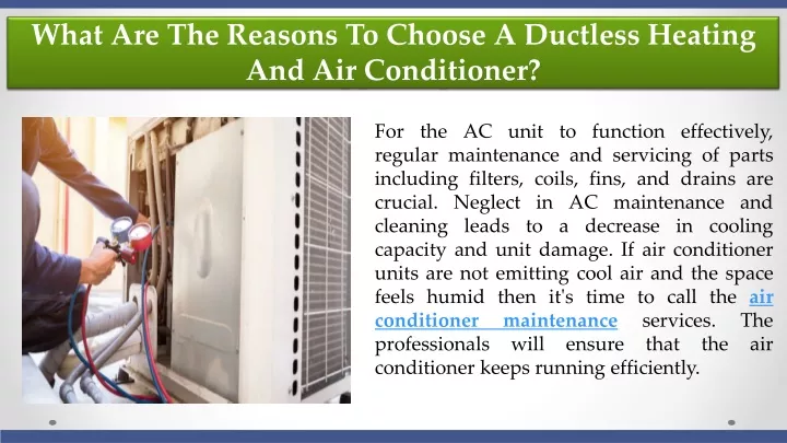 what are the reasons to choose a ductless heating