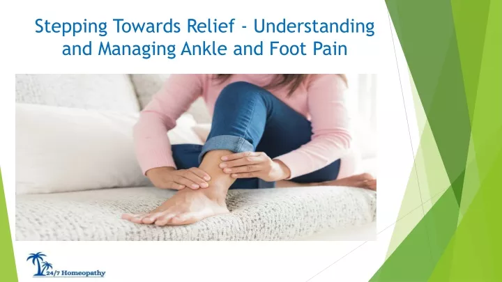 stepping towards relief understanding and managing ankle and foot pain