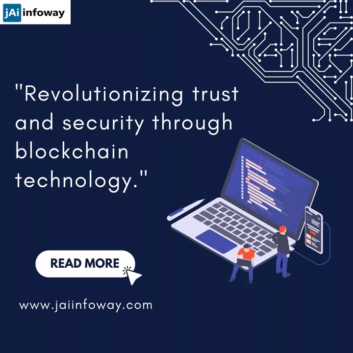 revolutionizing trust and security through