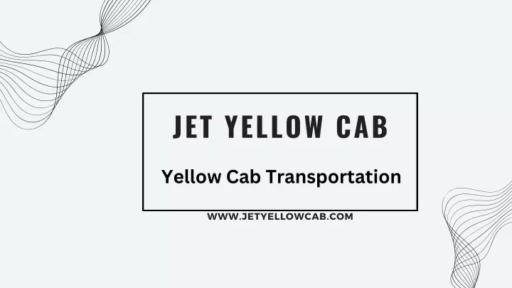 jet yellow cab