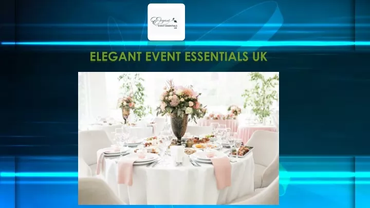 elegant event essentials uk