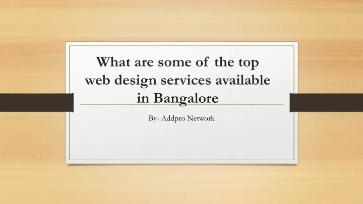 what are some of the top web design services available in bangalore