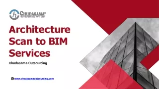 Architecture Scan to BIM Modeling Services - Chudasama Outsourcing