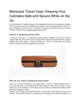 marijuana travel case keeping your cannabis safe