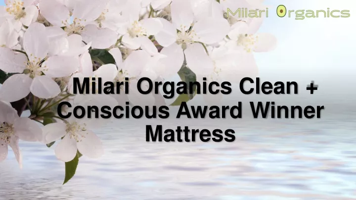 milari organics clean conscious award winner
