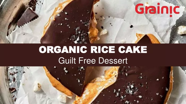 organic rice cake guilt free dessert