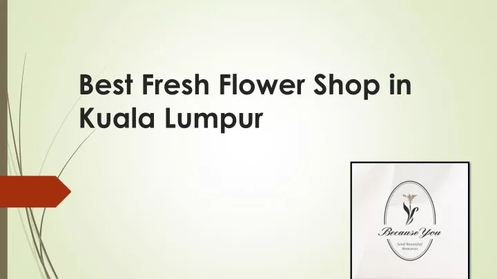 best fresh flower shop in kuala lumpur