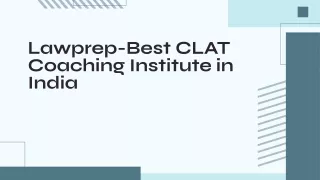 Law Prep Tutorial - Best CLAT Coaching Institute in India