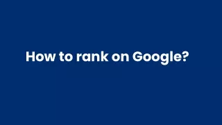 How to rank on Google