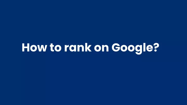 how to rank on google