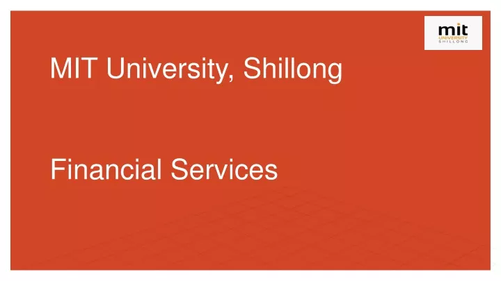 mit university shillong financial services